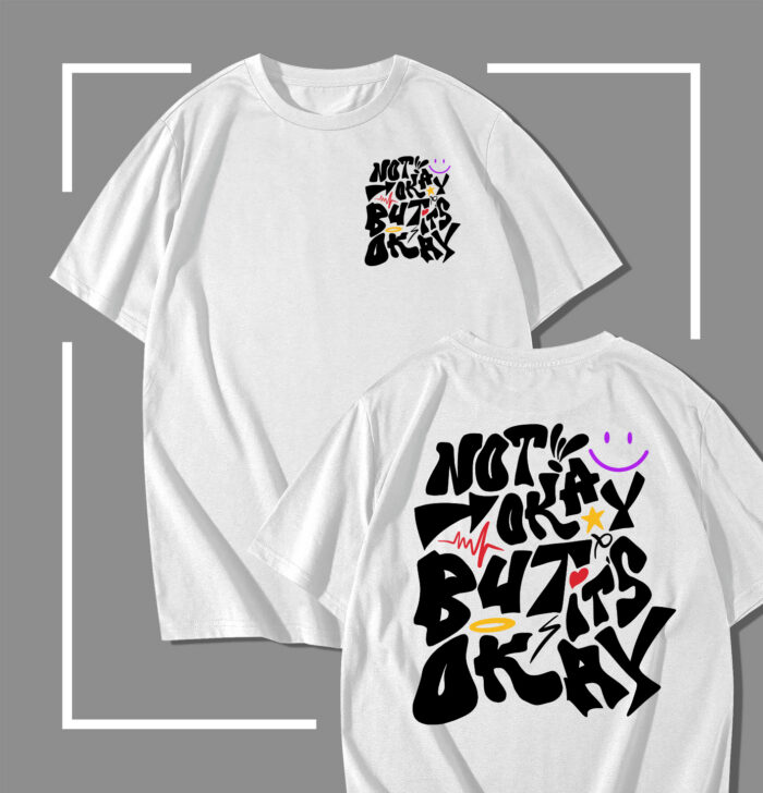 T-shirt blanc Not Okay But It's Okay