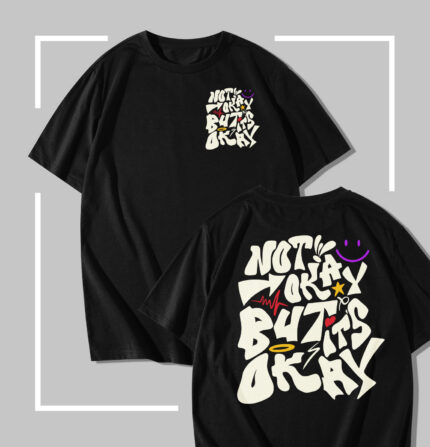T-shirt noir Not Okay But It's Okay